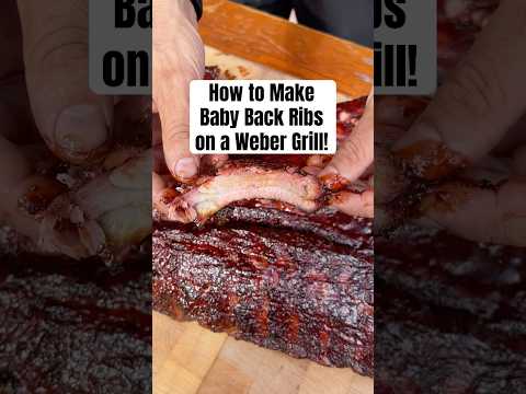 How to Make Baby Back Ribs on a Weber Grill!
