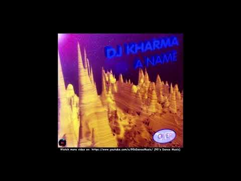 DJ Kharma - A Name (Speed ​​Trance Mix) (90's Dance Music) ✅