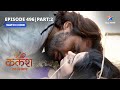 EP 496 Part 2 Kalash Ek Vishwaas Devika Ko Hua Apni Galti Ka Ehsaas कलश एक विश्व