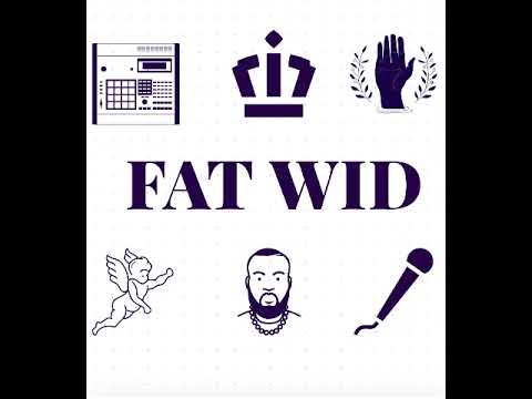 FAT WID - HOČEJO VSI