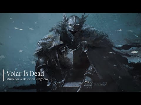Music for A Defeated Kingdom (Valor is Dead)