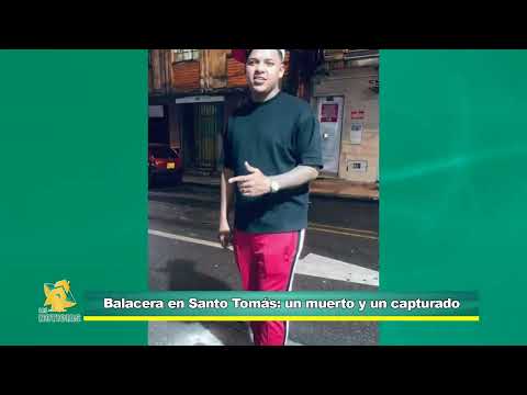 Operativo policial en Santo Tomás deja un presunto delincuente abatido y una captura