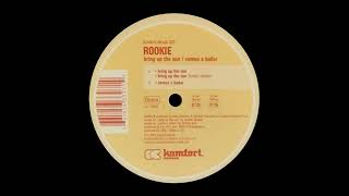 Rookie - Bring Up the Sun [2002]