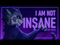 ( TW: FLASHING ) I Am Not Insane - OC Animation Meme