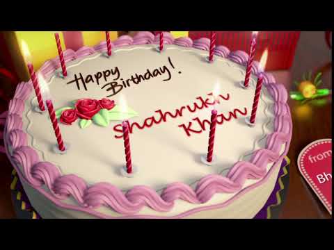 Happy Birthday Shahrukh Khan