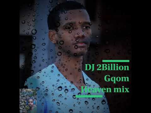 DJ 2Billion - Gqom Heaven Mix 2021 |Gospel Gqom | Ft. Dj Tira | Aw'Dj Mara | Mr Thela | Pro-Tee |