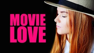 Movie Love | Kate-Margret