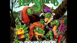 HeviSaurus - A Kezdet