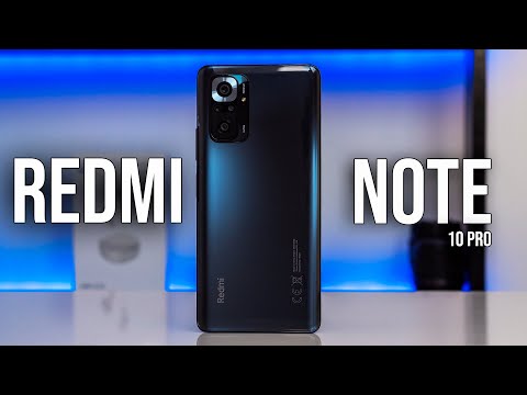 Xiaomi Redmi Note 10 Pro - Best Budget Smartphone Contender 2021