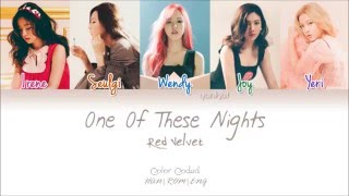 Red Velvet (레드벨벳) - One Of These Nights (7월 7일) (Color Coded Han|Rom|Eng Lyrics) | by Yankat