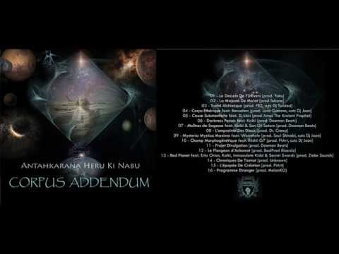 Antahkarana Heru Ki Nabu - L'épopée De Création (Produced by PiArt)