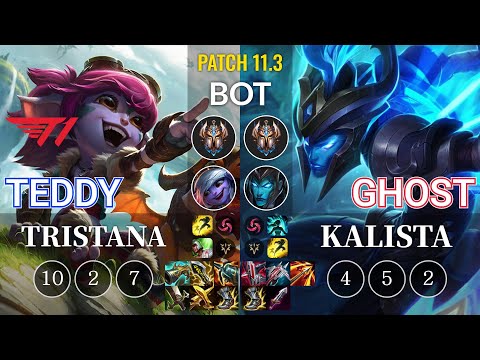 T1 Teddy Tristana vs Ghost Kalista Bot - KR Patch 11.3