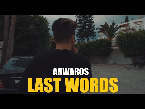 Anwaros - Last Words (Music Video)