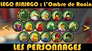 LEGO Ninjago : Les Personnages / Characters