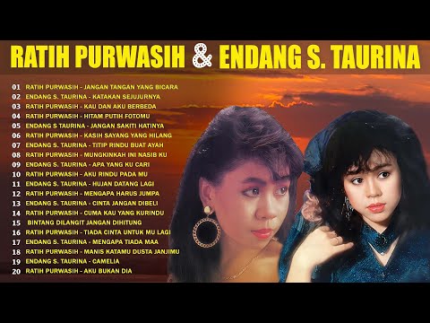 Ratih Purwasih dan Endang S Taurina Full Album 🔔 Lagu Kenangan 80an 90an Terbaik Sepanjang Masa
