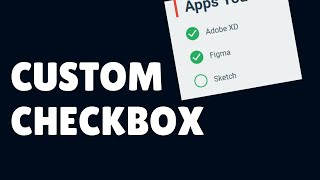 Design A Custom Checkbox Using HTML & CSS