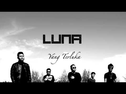 Luna - Yang Terluka (Official Lyric Video)