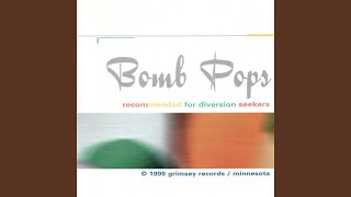 Bomb Pops - Girl Daredevil