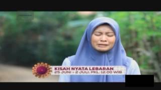 Download lagu PROMO KISAH NYATA LEBARAN INDOSIAR mp3 Download lagu PROMO KISAH NYATA LEBARAN INDOSIAR mp3