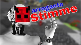 Wie man die arrogante Computerstimme bekommt