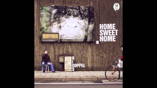 R-i-doppel-s - Home Sweet Home