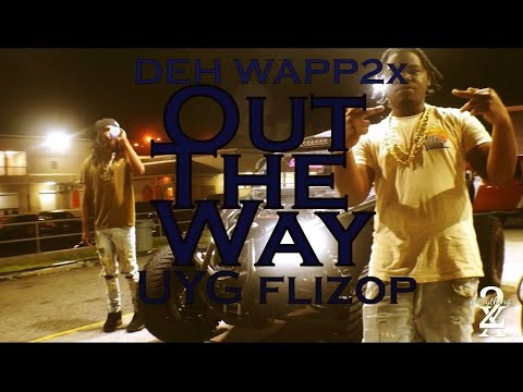 Deh Wapp x Flizop - Out The Way