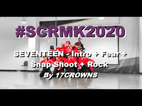 [OnStage] 17CROWNS Cover SEVENTEEN - Intro + Fear + Snap Shoot + Rock | ตลาดนัดสวนแครอท #SCRMK2020