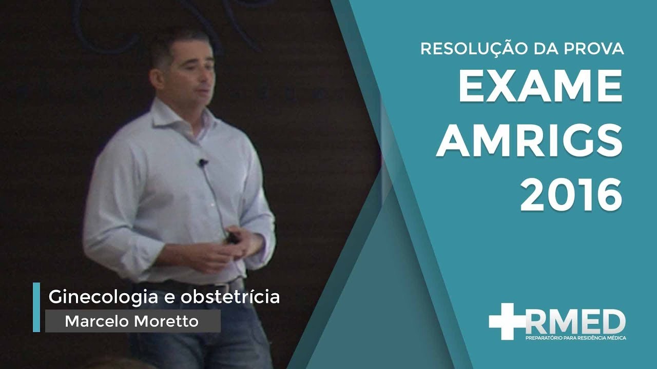 Ginecologia e Obstetrícia - Resolução da prova de 2016 - Exame AMRIGS | RMed Cursos