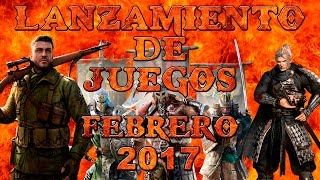 LANZAMIENTO DE JUEGOS FEBRERO 2017