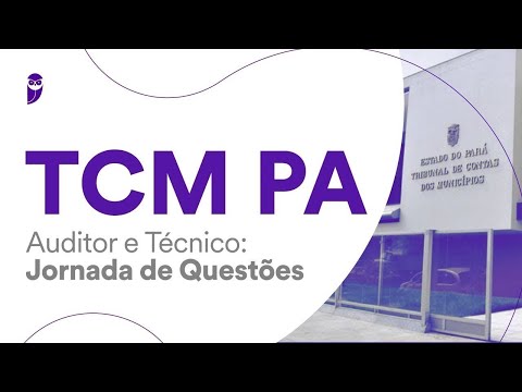 TCM PA Auditor e Técnico: Jornada de Questões: Contabilidade Pública - Prof. Gilmar Possati