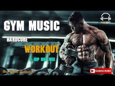 Best Hardcore Hip Hop Workout Music Mix 2017 - Gym Music Mix 2017 - Hip Hop Workout Music Mix 2017
