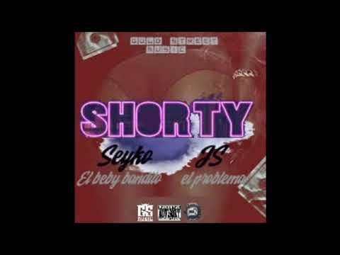 Seyko ❌ Js El Problema - Shorty