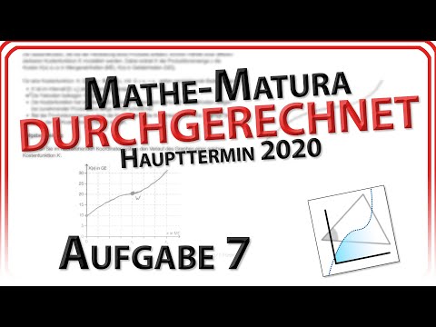 Matura 2020: Aufgabe 7 -  Kostenfunktion / Krümmung und Monotonie (Haupttermin) | Mathe Easy Going