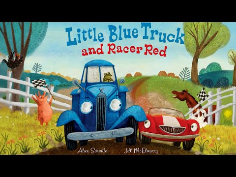 Little Blue Truck and Racer Red - An Animated Read Along with Moving Pictures!