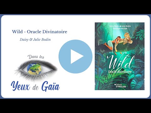 Wild - Daisy Bodin et Julie Bodin - Nature - Féminin - Dans les Yeux de Gaïa