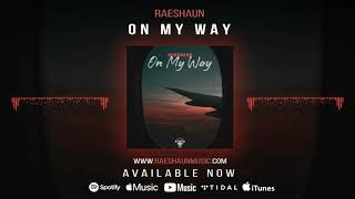 On My Way Music Video