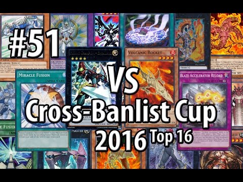 Yu-Gi-Oh! - Cross-Banlist Cup 2016 - #51 - Alive Heroes (2012) vs. Volcanics (2015)