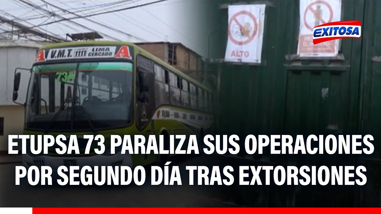 🔴🔵 Etupsa 73 paraliza sus operaciones por segundo día por constantes amenazas