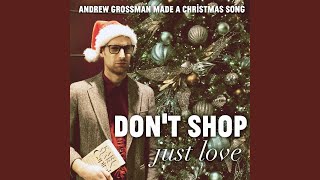 Don't Shop Just Love Music Video