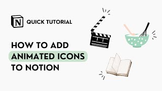 How to Add Animated Icons to Notion (Quick Tutorial)