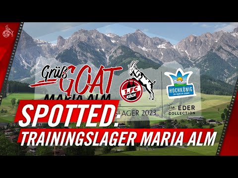 Spotted: Trainingslager Maria Alm | 1. FC Köln