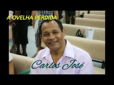 A OVELHA PERDIDA-Carlos José - 156 H Cristã