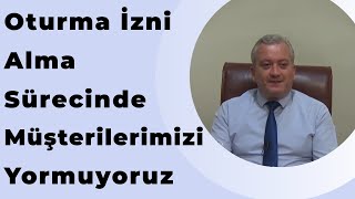 Oturum İzni Alma Sürecinde Müşterilerimizi Yormuyoruz