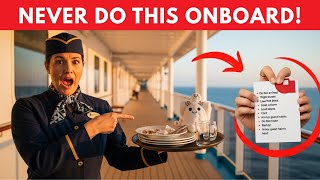 15 Things Your Cruise Waiter Secretly HATES You Doing (You’ll Be Shocked!)