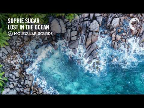 Sophie Sugar - Lost In The Ocean [Molekular Sounds] Extended