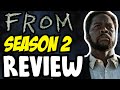 FROM Season 2 Review - SPOILER FREE (Episode 9 & 10 Hints)