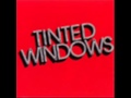 Without Love - Tinted Windows