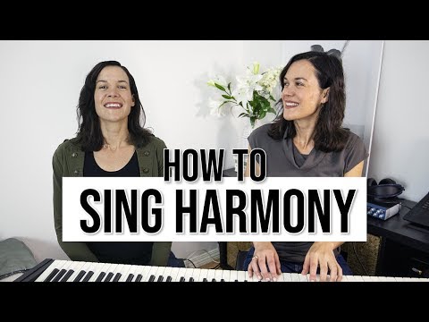 How to Sing Harmony, Made Easy!