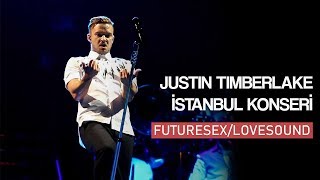 Justin Timberlake - FutureSex/LoveSound (İstanbul Konseri)