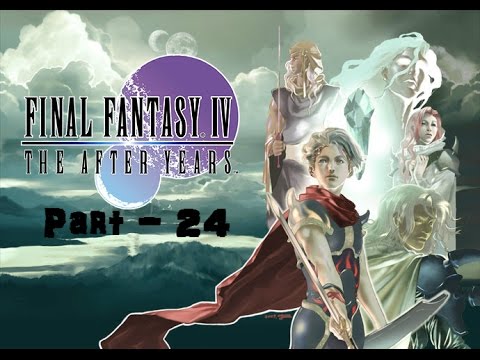 Let's Play Final Fantasy IV The After Years (blind) - Part 24: Flashback Forest